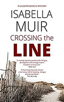 The book cover for author Isabella Muir’s historical cozy mystery novel, ‘Crossing the Line’