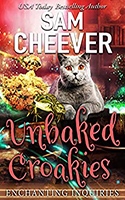 The book cover for author Sam Cheever’s paranormal cozy mystery novel, ‘Unbaked Croakies’